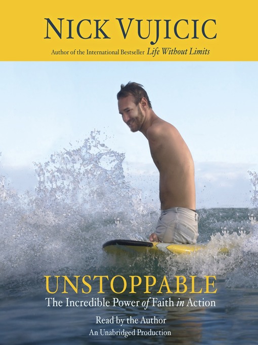 Title details for Unstoppable by Nick Vujicic - Wait list
